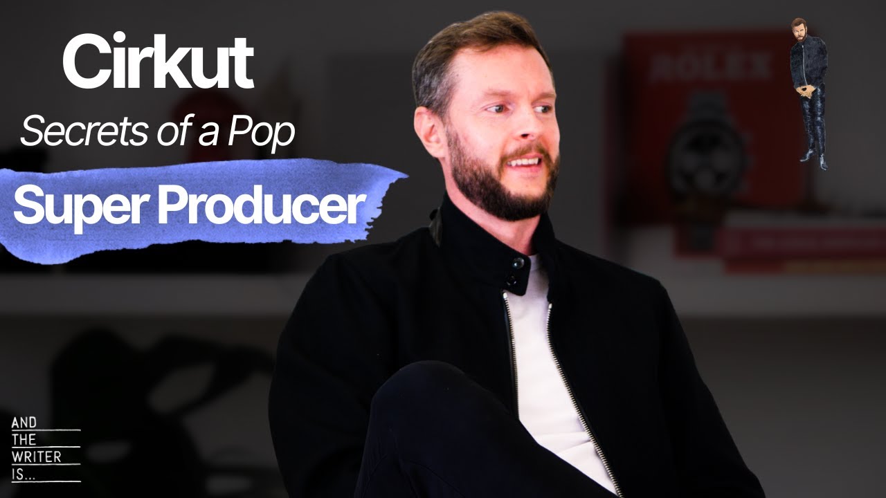 Ep. 230: Cirkut | The Secrets of a Pop Super Producer