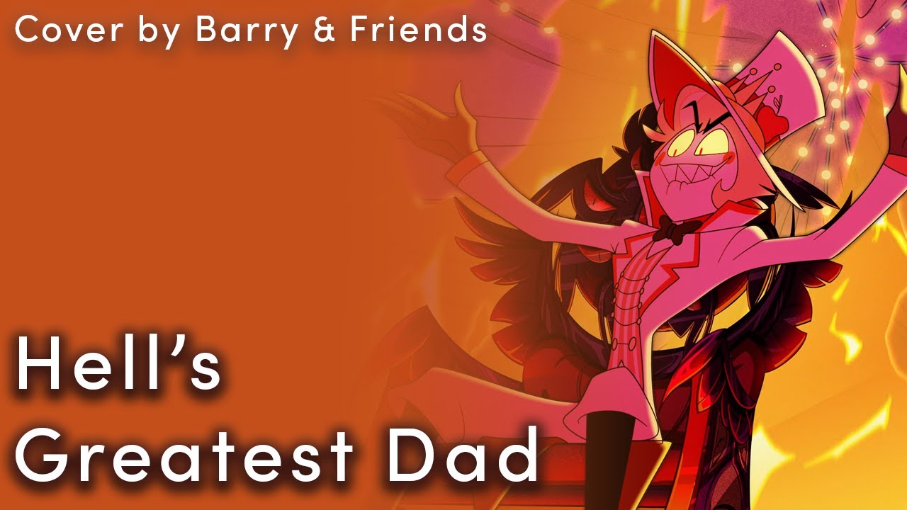 (Cover) Hell's Greatest Dad - Hazbin Hotel