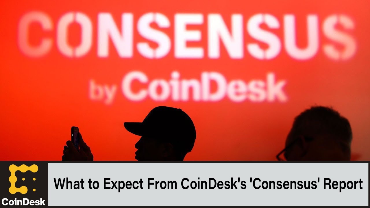 What to Expect From CoinDesk's 'Consensus @ Consensus' Report