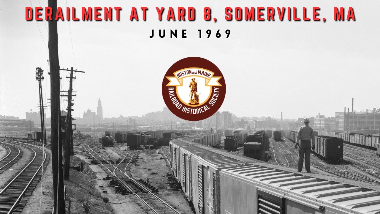 Boston & Maine Derailment at Yard 8 in Somerville, Massachusetts — June 1969