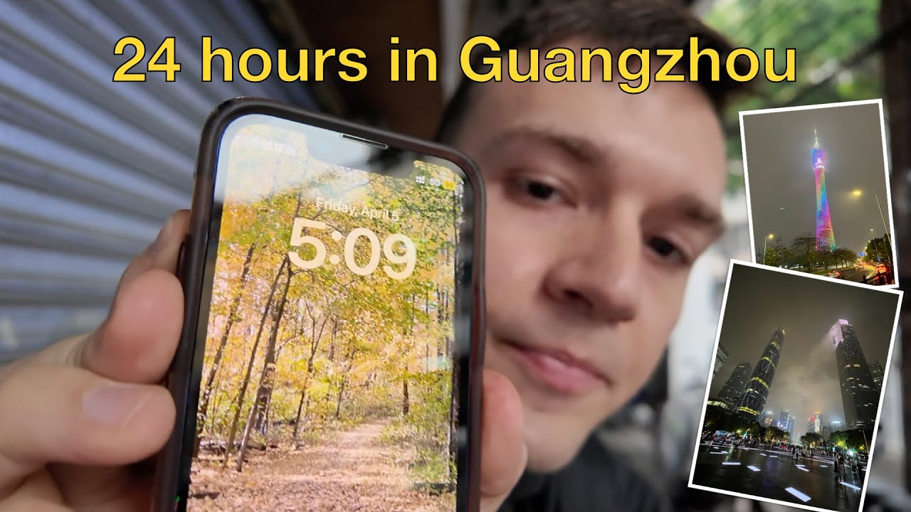 24 hours in Guangzhou