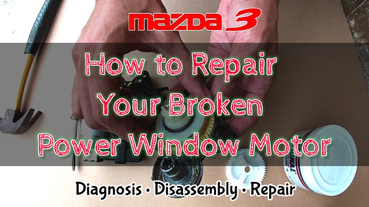 POWER WINDOW REPAIR | MAZDA 3