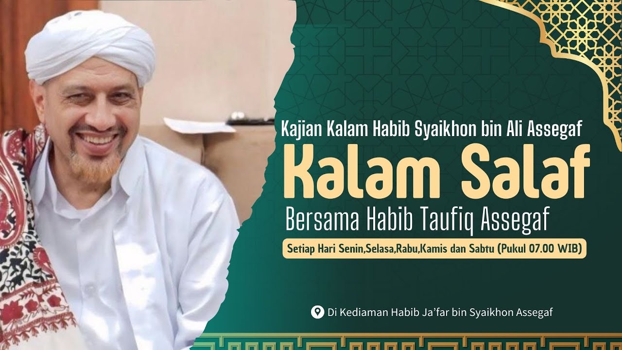 KALAM SALAF | MENGENAL NABI MUHAMMAD ﷺ | HABIB TAUFIQ ASSEGAF