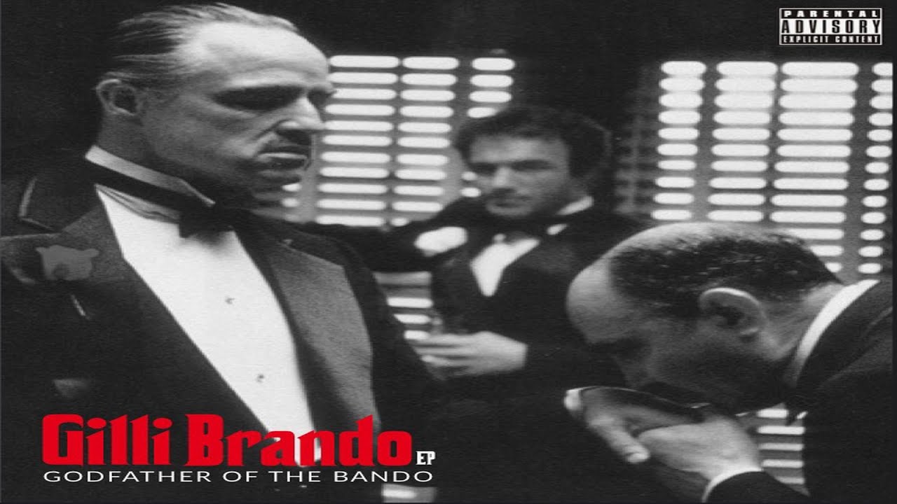 Gilli Brando - Godfather Of The Bando (2020 New Full EP)
