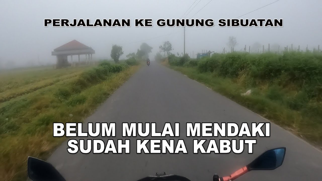 PERJALANAN MENDAKI GUNUNG SIBUATAN DARI KOTA MEDAN BAGIAN SATU