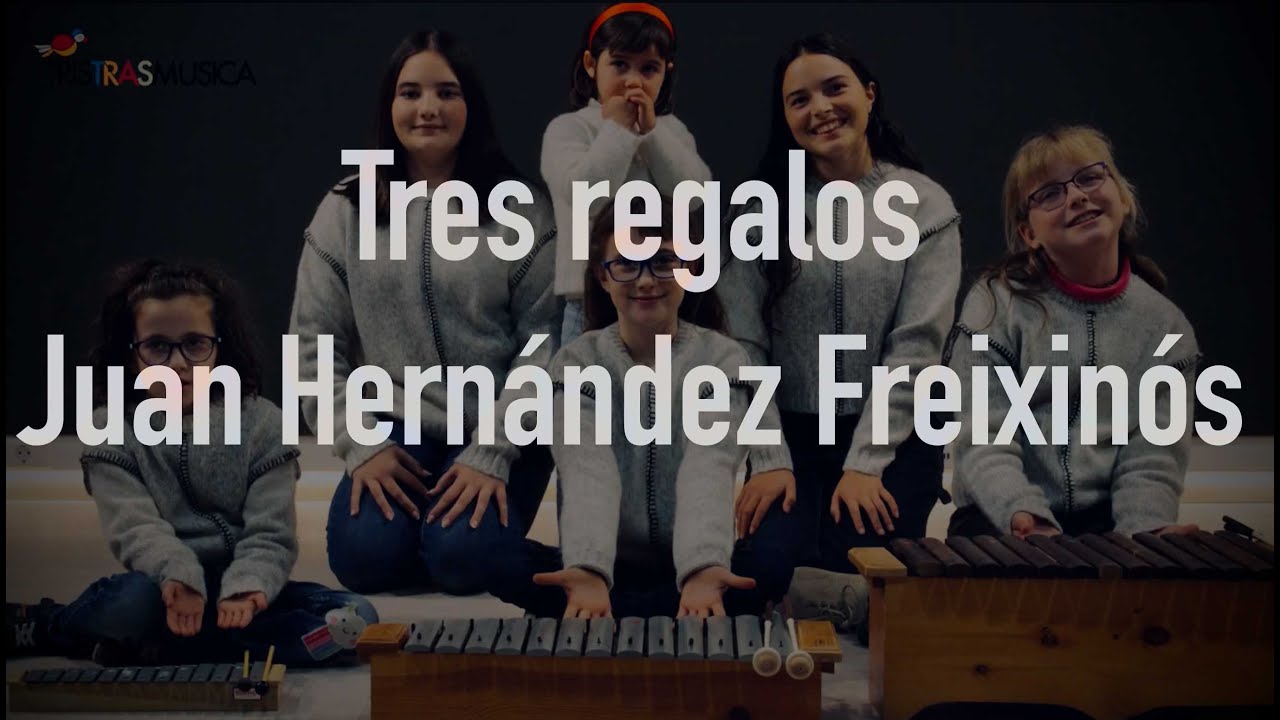 Tres regalos  (J. Hernández Freixinós)