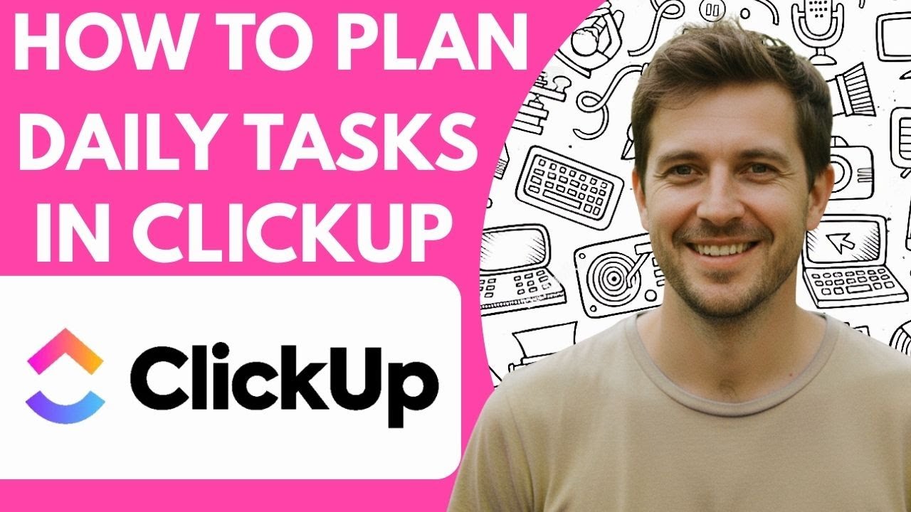 How to Plan Daily Tasks in ClickUp 2026 Full Guide Step by Step
