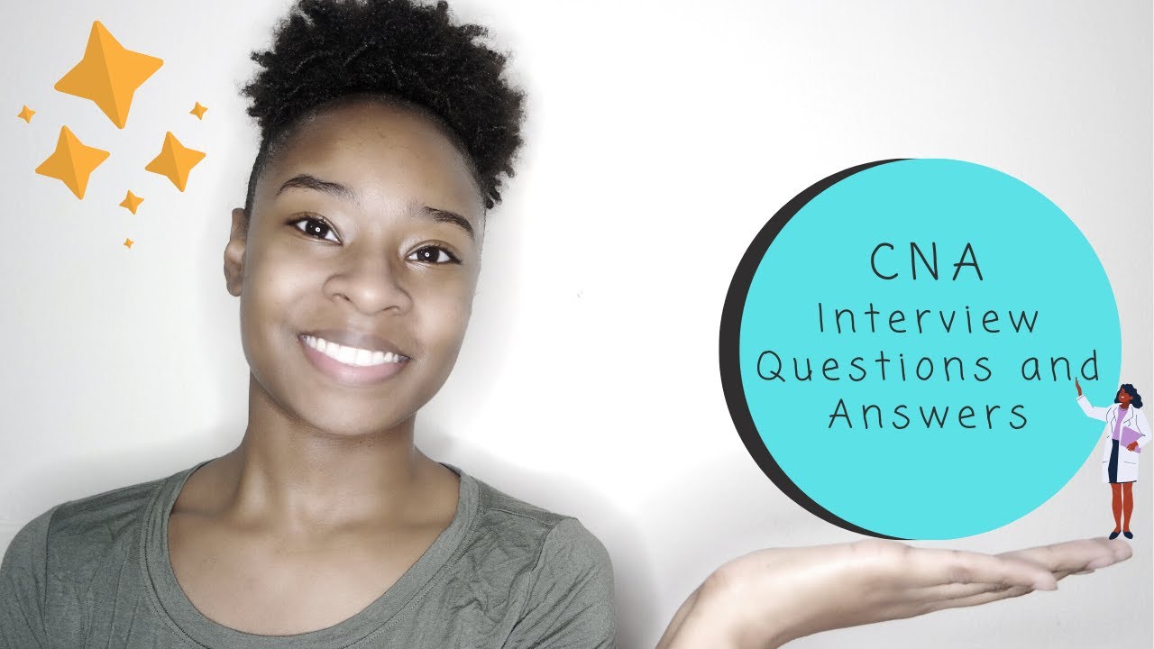 CNA Interview Questions and Answers for Hospital
