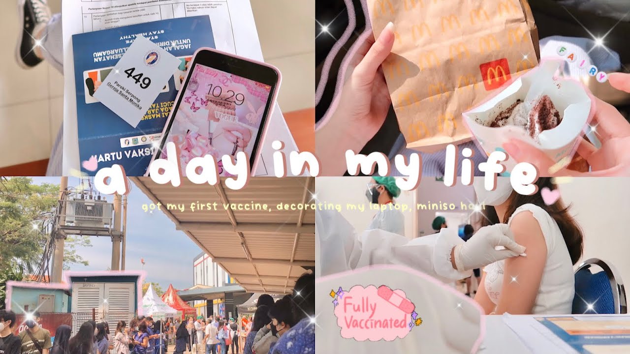 a day in my life : got my first vaccine, decorating my laptop, mcd run + miniso haul!! (ෆ˙ᵕ˙ෆ)♡ ̑̑❀