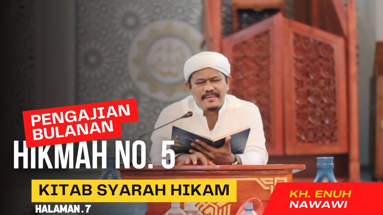 Hikmah No. 5 || Syarah Hikam