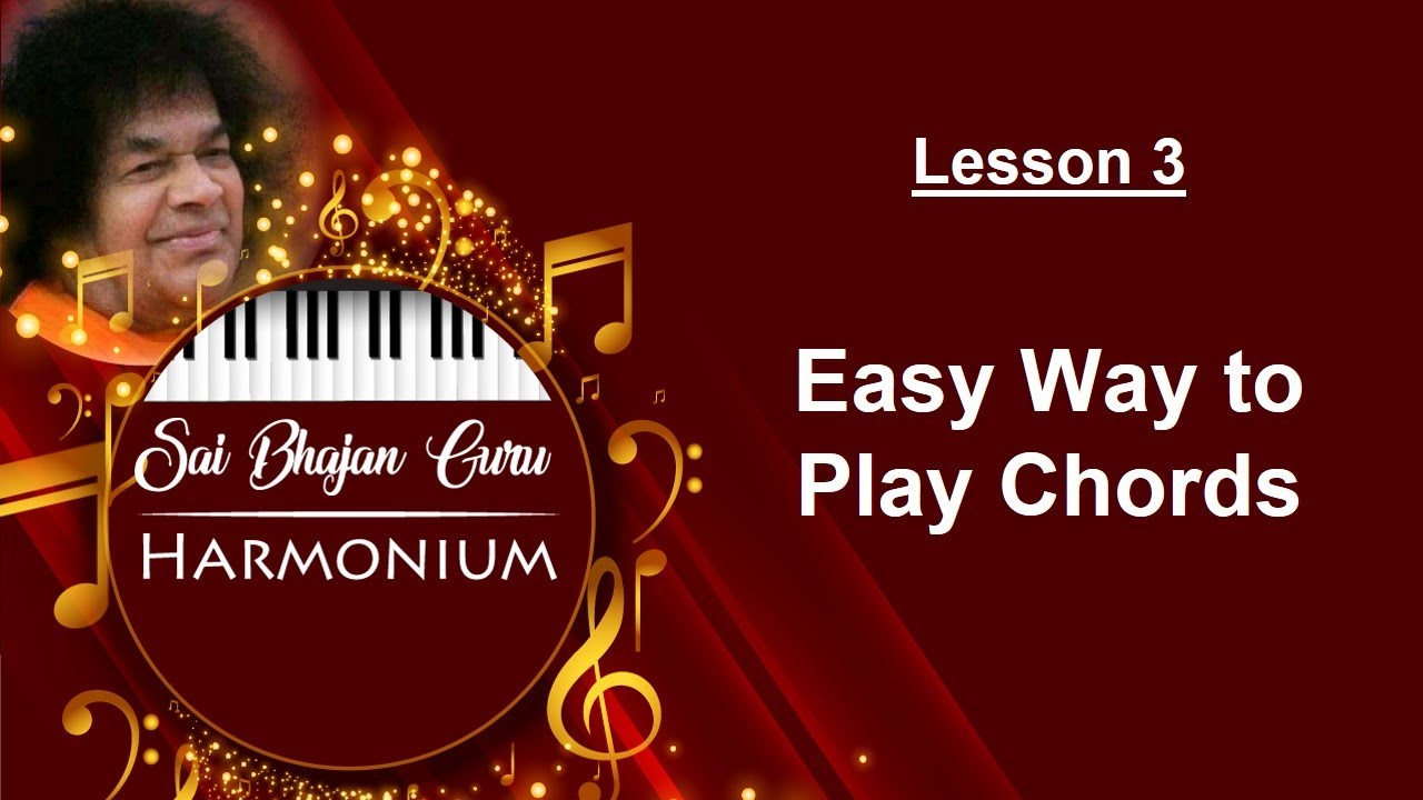 No 3 Easy Way to Play Chords Lesson 3 || Sai Bhajan Guru for Harmonium