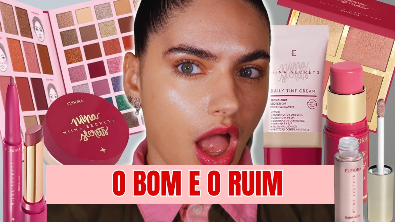 MAQUIAGEM COMPLETA COM NIINA SECRETS - O BOM E O RUIM