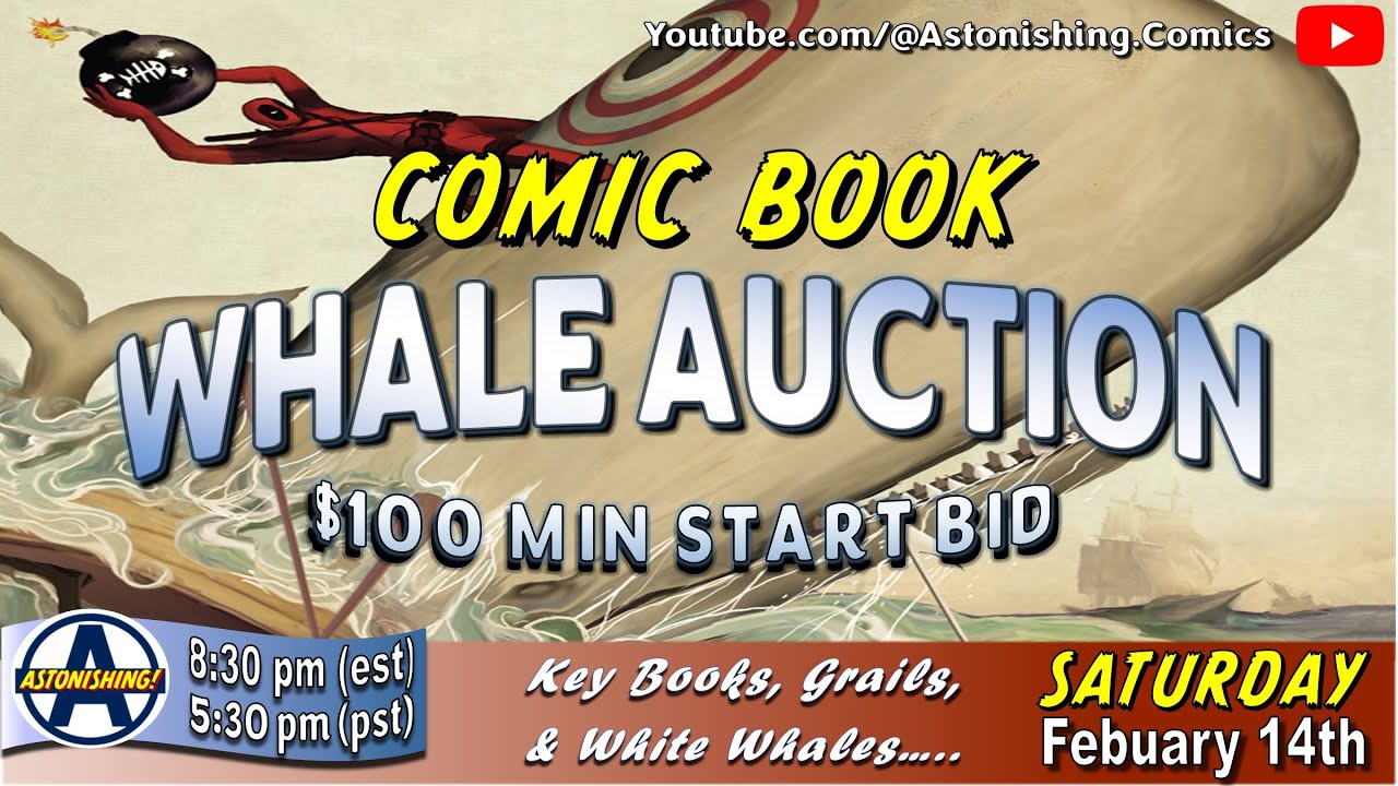 ASTONISHING! WHALE SHOW! LIVE Comic Book, SATURDAY (02/14/25) at 8:30pm (EST)/5:30pm (PST)