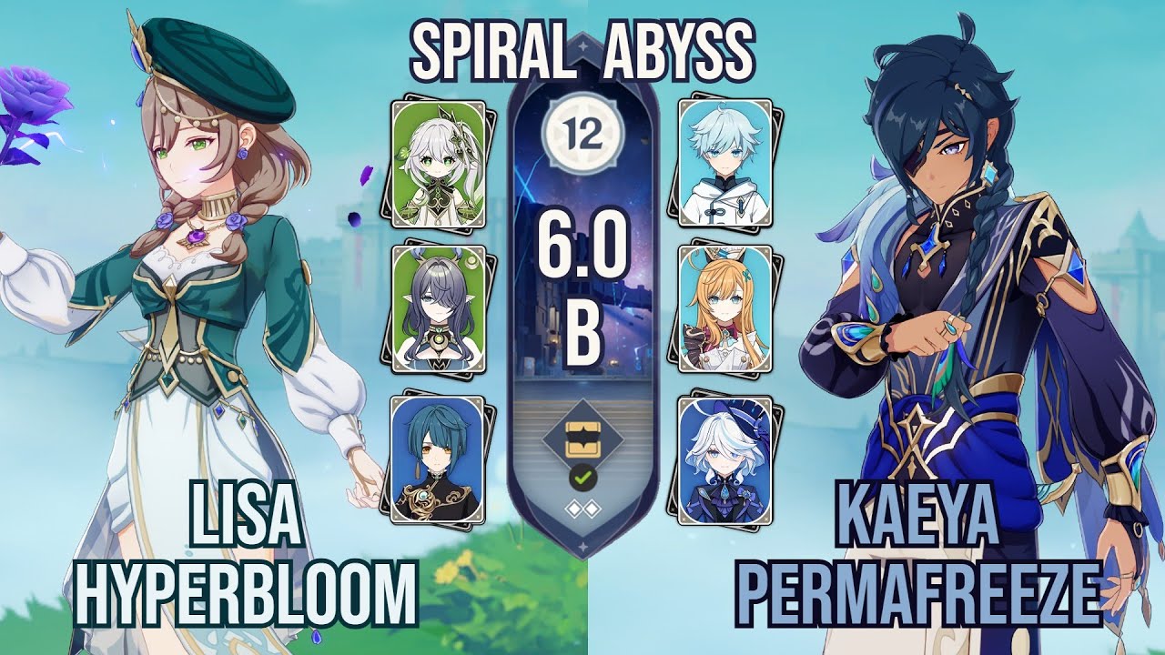 C6 Lisa Hyperbloom + C6 Kaeya Permafreeze | Spiral Abyss 12 6.0b | Genshin Impact