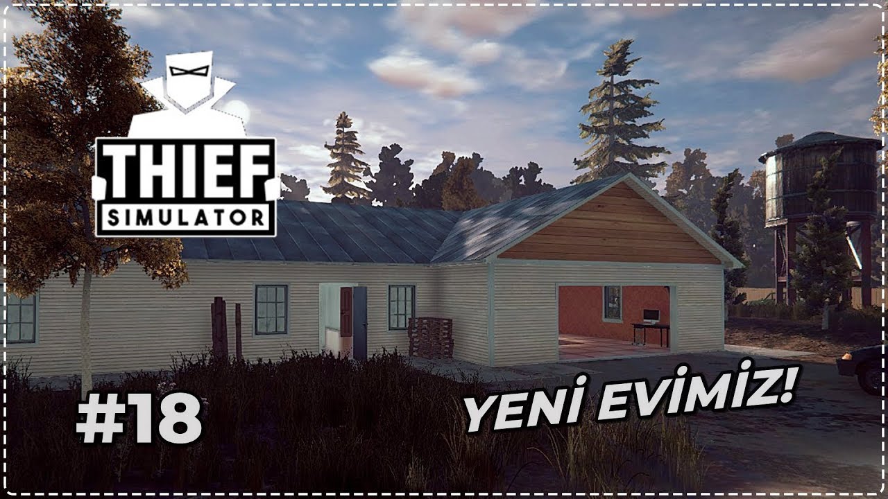 YENİ EV SATIN ALDIM! - Thief Simulator #18