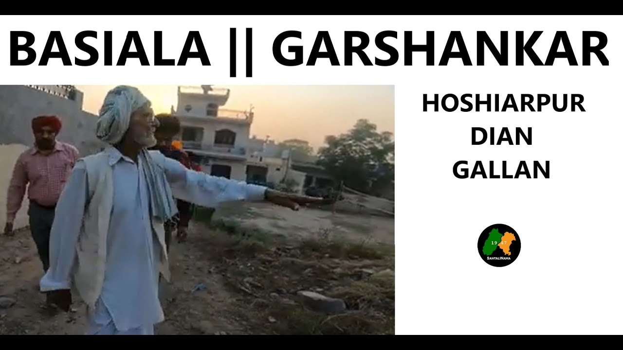 Pind basiala,Tehsil Garshankar Zila Hoshiarpur dian Gallan || SantaliNama by Sanwal Dhami