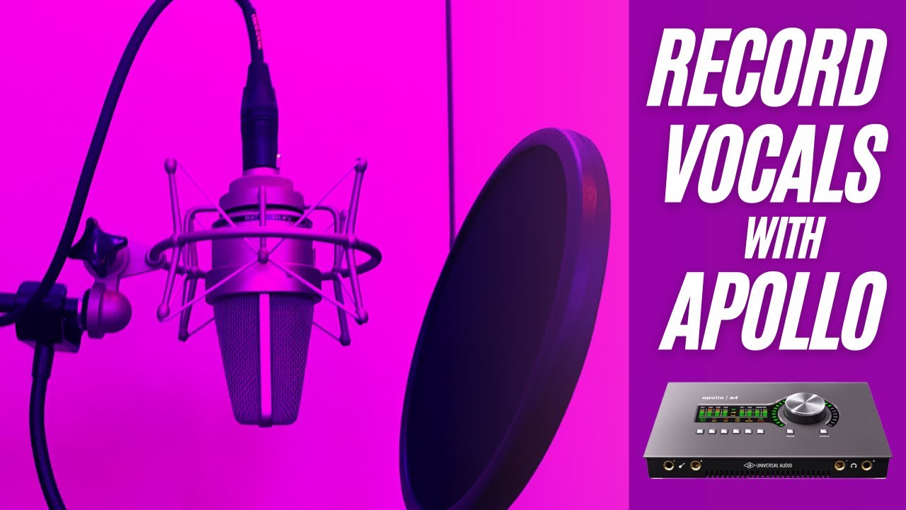 How To Record Vocals with UAD Apollo