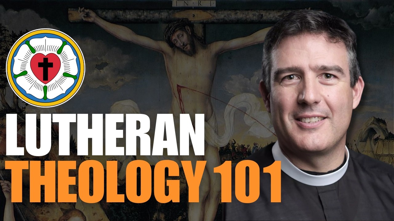 What do LUTHERANS Believe? A Beginner’s Guide to Lutheran Theology (w/ Pr. Bryan Wolfmueller)