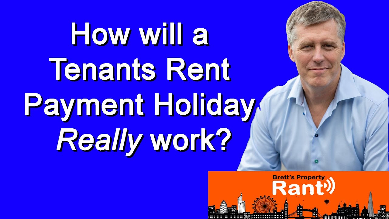 How will a Tenant Payment Holiday Work?
