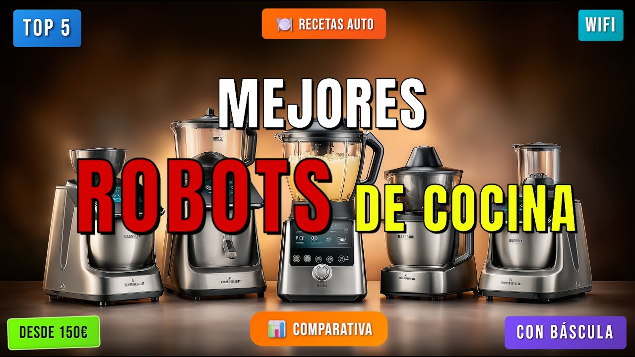 Mejores Robots de Cocina 2025 en ESPAÑA 🍳 TOP 5 desde 150€ | Cocina como un Chef en Casa