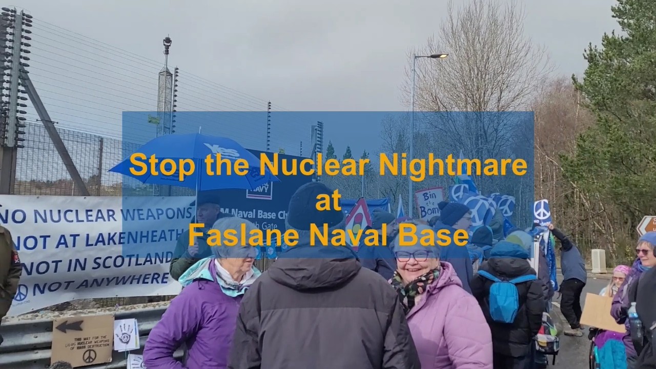 Stop the Nuclear Nightmare - Faslane Rally