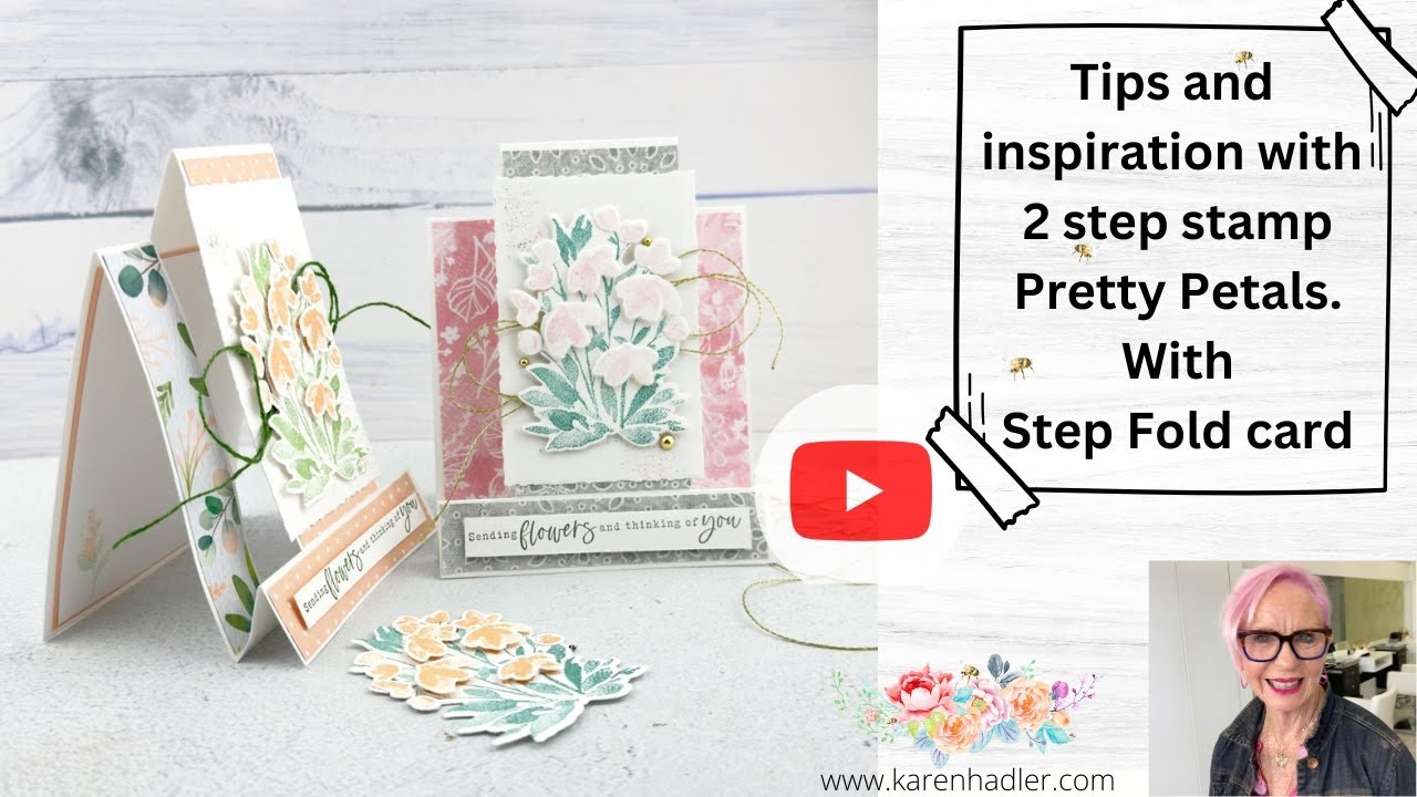 Tips & Inspiration with Pretty Petals 2 Step Stamp with Fun Fold Step card