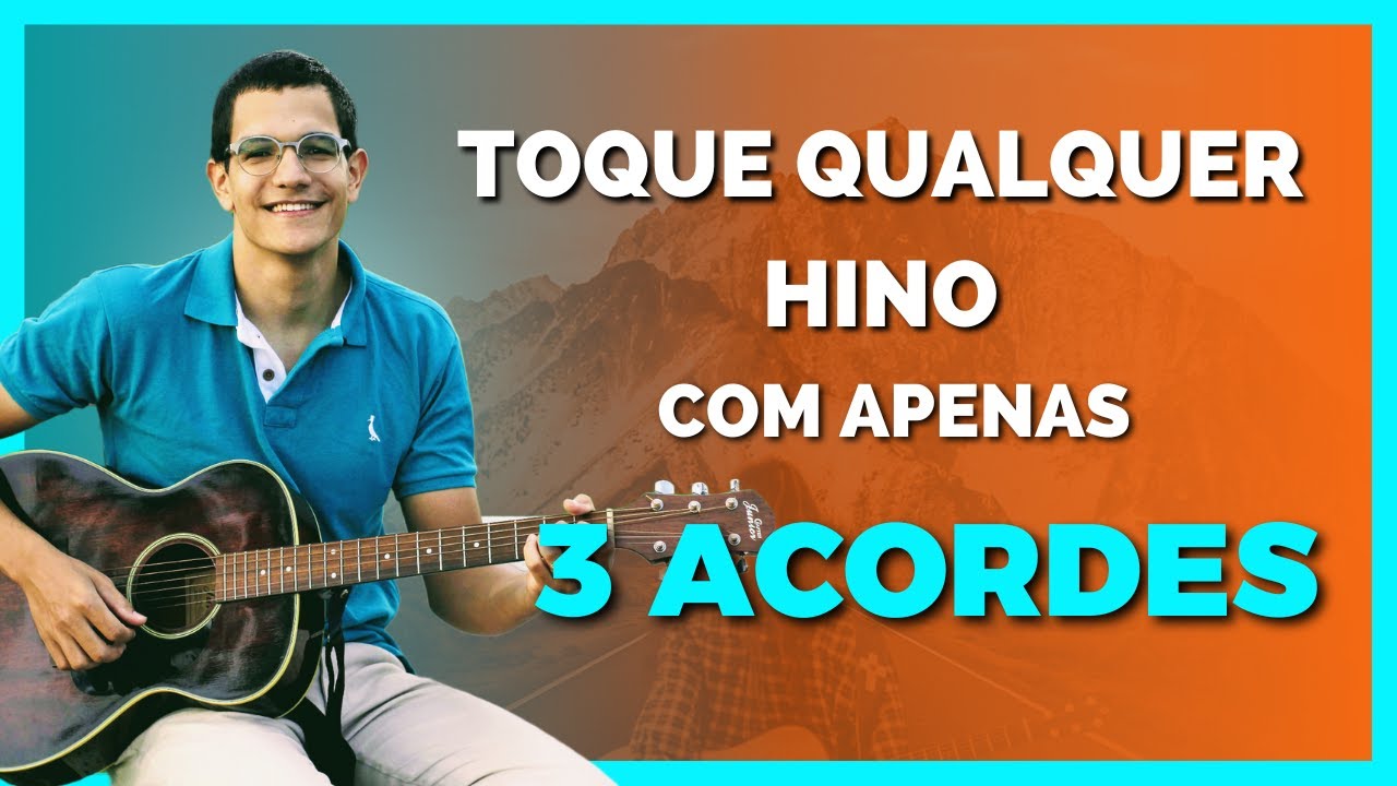 🎵🔥📖🙏🏻TOQUE QUALQUER HINO COM APENAS 3 ACORDES