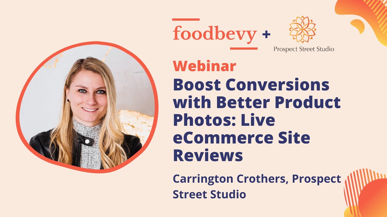 Webinar: Boost Conversions with Better Product Photos: Live eCommerce Site Reviews
