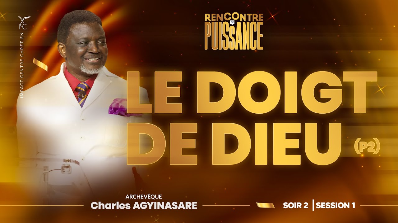 JOUR 2 SOIR - RENCONTRE DE PUISSANCE | Archevêque Charles AGYINASARE