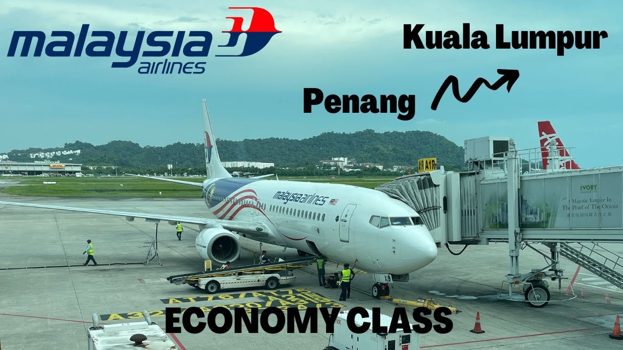 MALAYSIA AIRLINES Boeing 737-800 Penang to Kuala Lumpur TRIP REPORT