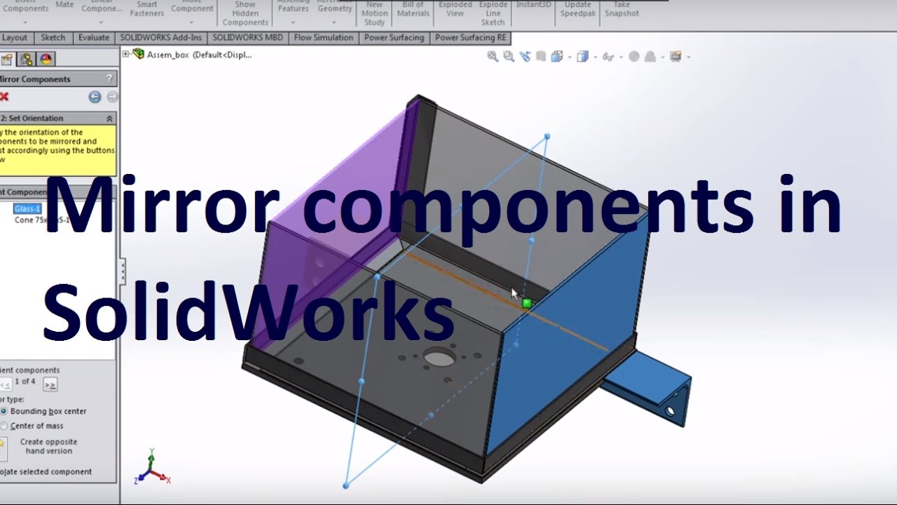 How to use mirror components in assembly SolidWorks