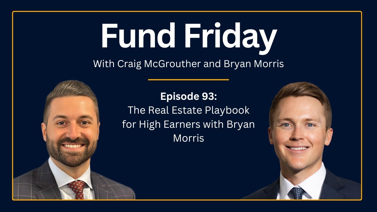 The Real Estate Playbook for High Earners with Bryan Morris
