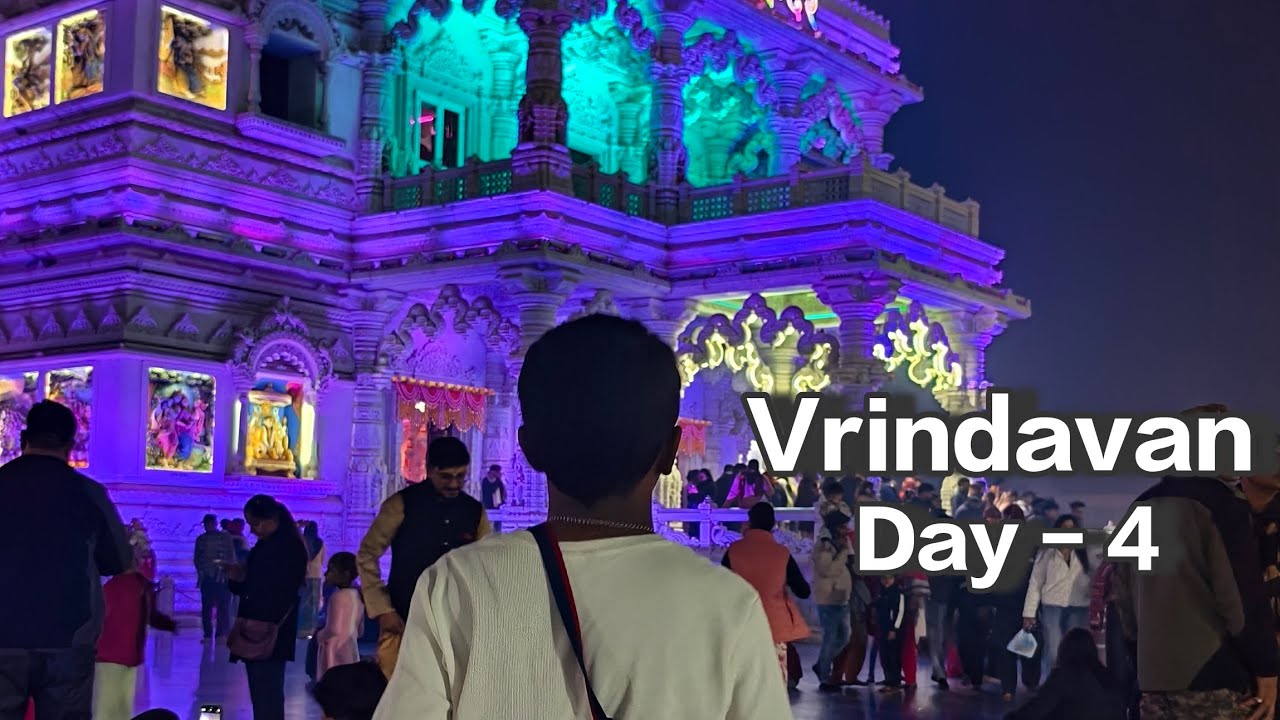 Vrindavan l Road Trip l Day - 4l Travelwale 