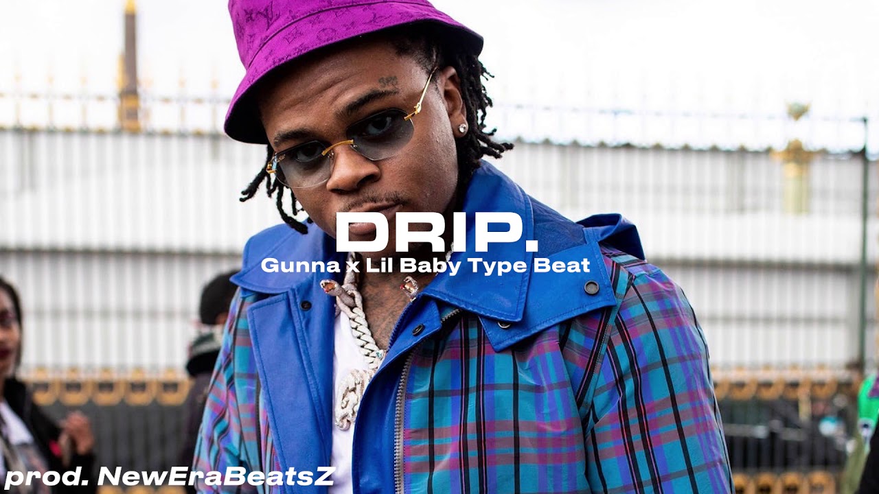 [FREE] Gunna x Lil Baby type beat || Drip (prod. NewEraBeatsZ)