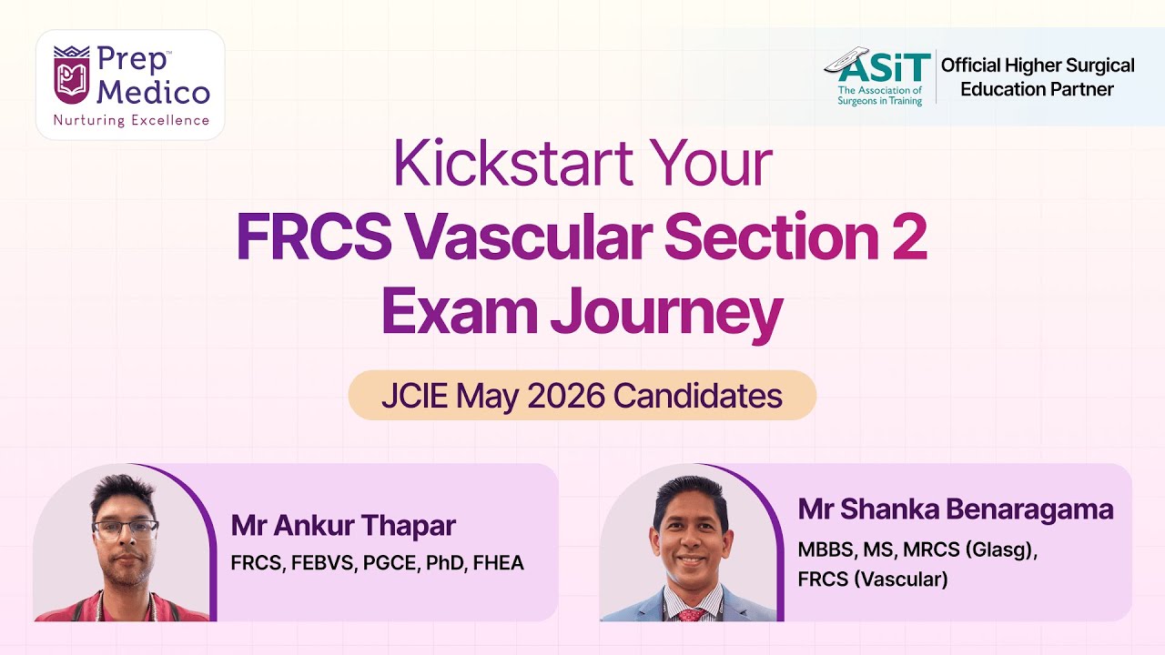 FRCS Vascular Section 2 Preparation | High-Yield Webinar