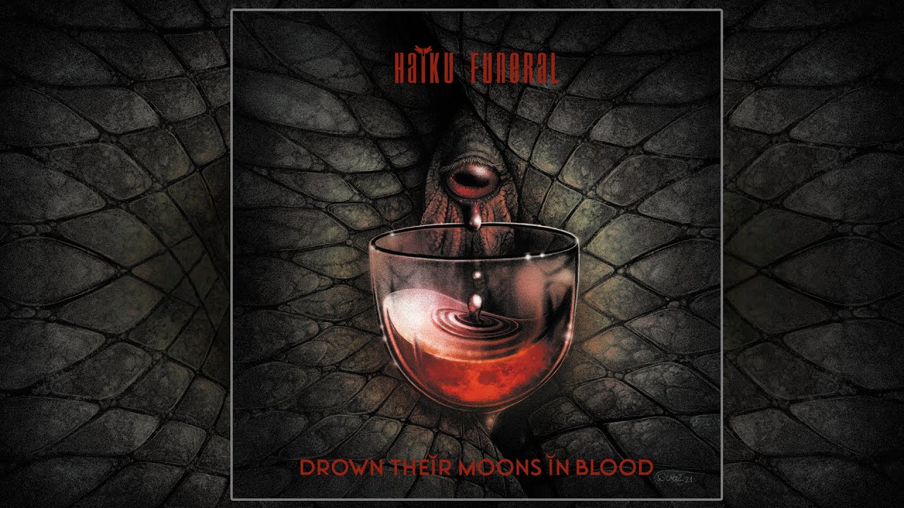 Haiku Funeral - Drown Their Moons In Blood - Full Album