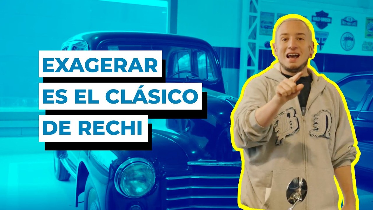 Exagerar es el clásico de Rechi