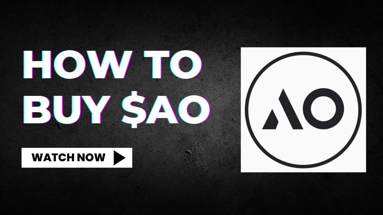 How To Buy $AO