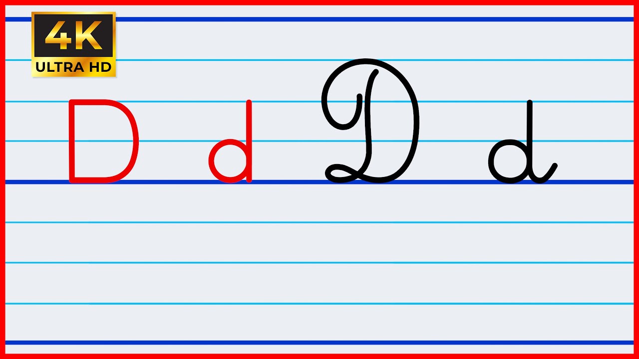 la lettre d minuscule et majuscule en écriture scripte et cursive