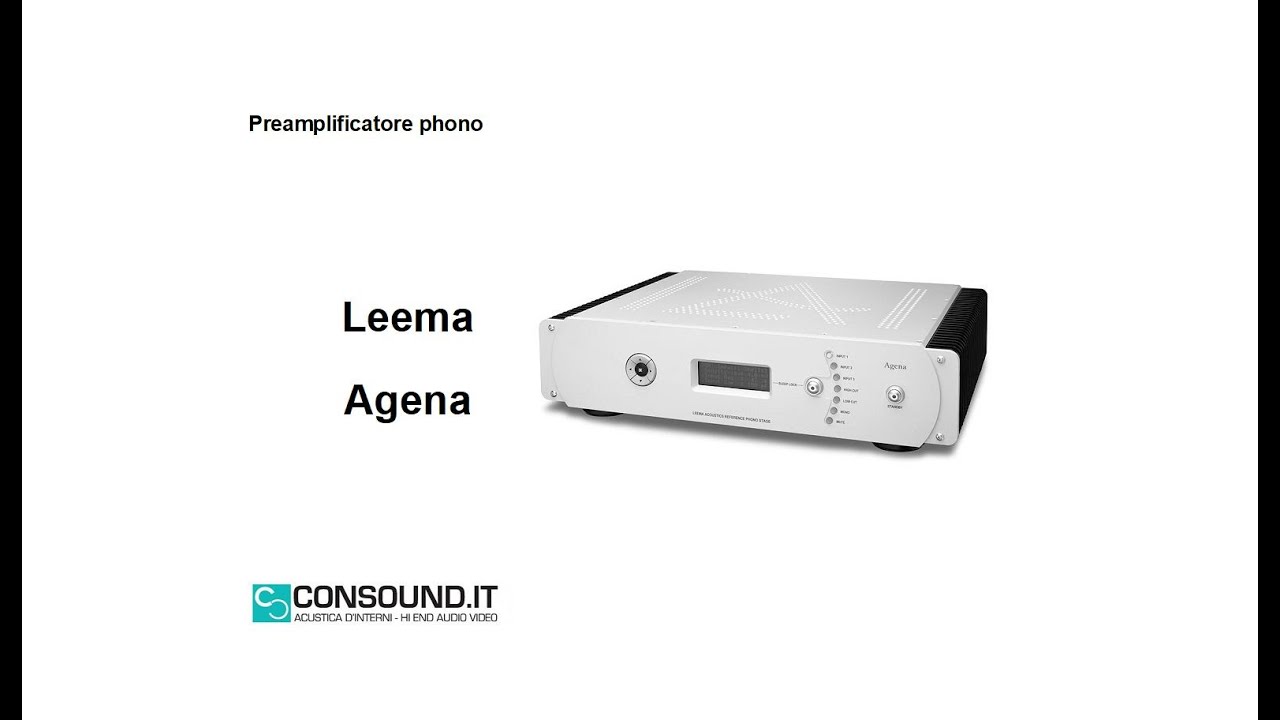 Ascolto di un preamplificatore phono di riferimento: Leema Agena