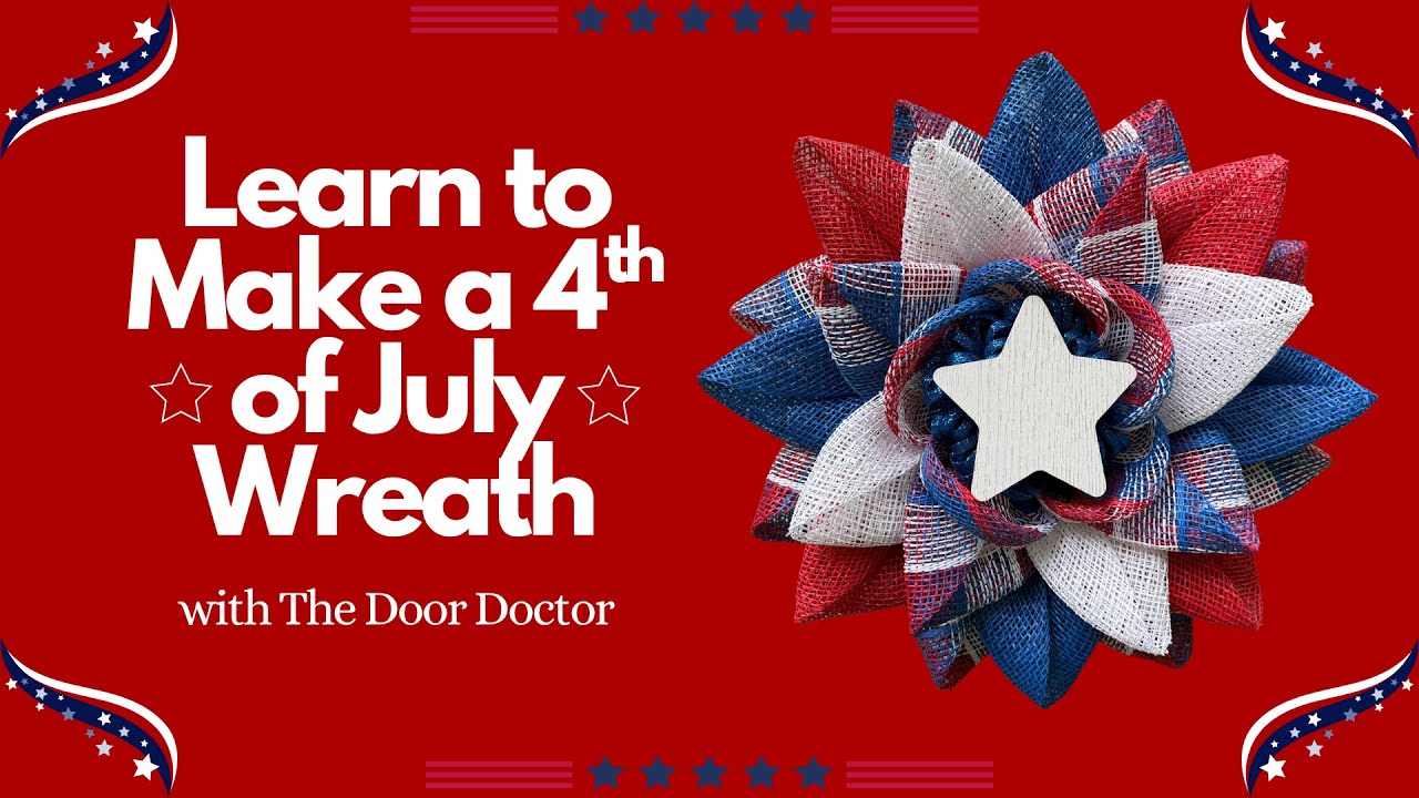 Learn to Make a July 4th Flower Wreath/ Flower Wreath Tutorial/ Easy Wreath Tutorial/ Wreath How to