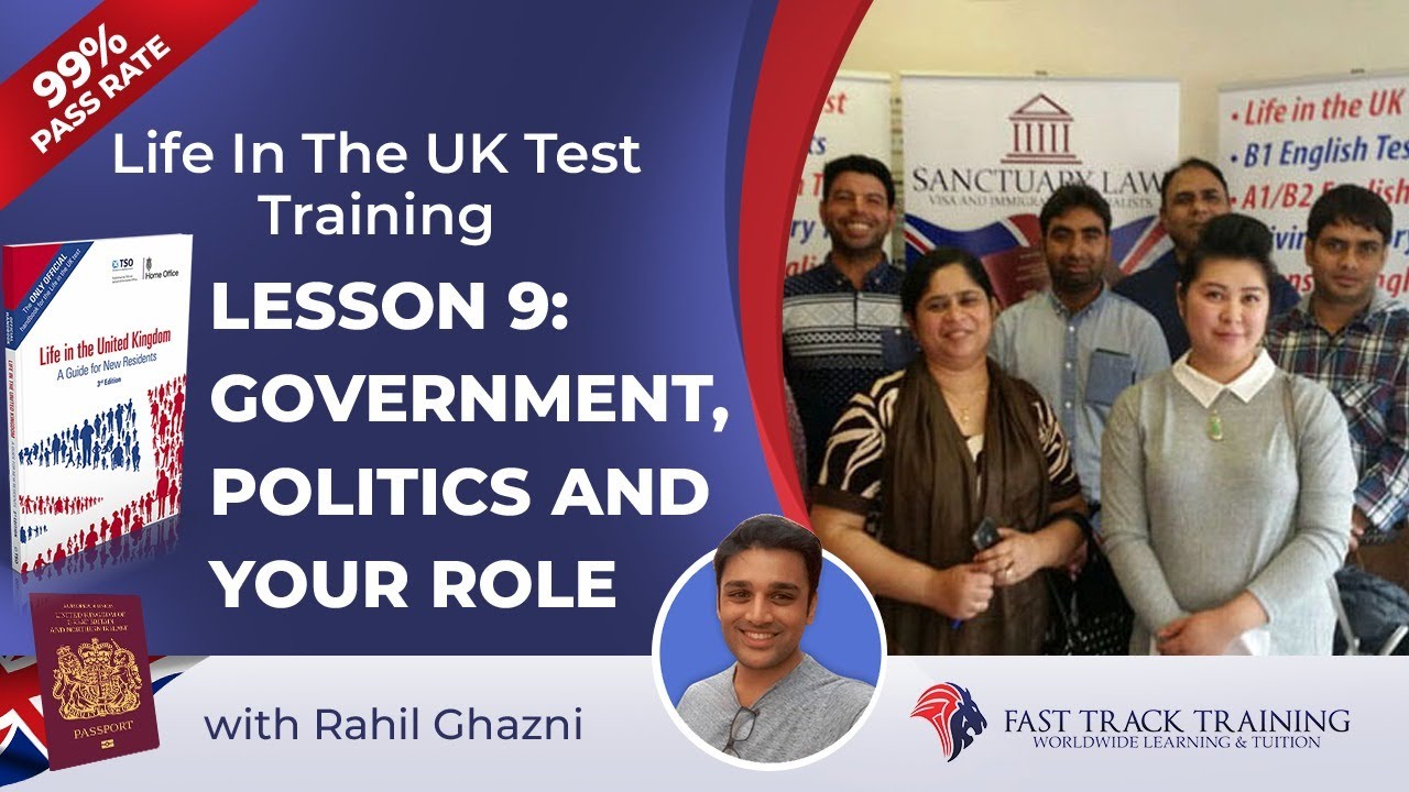 How To Pass The Life In The UK Test Lesson 9: Government, Politics and Your Role