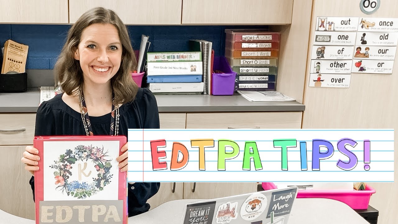 6 TIPS TO HELP YOU PASS EDTPA | Prep for Student Teaching