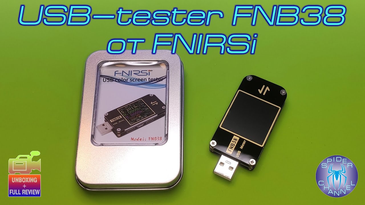 USB-tester FNB38 от FNIRSi | SergSpider review | SpiderChannel | FullHD | 78