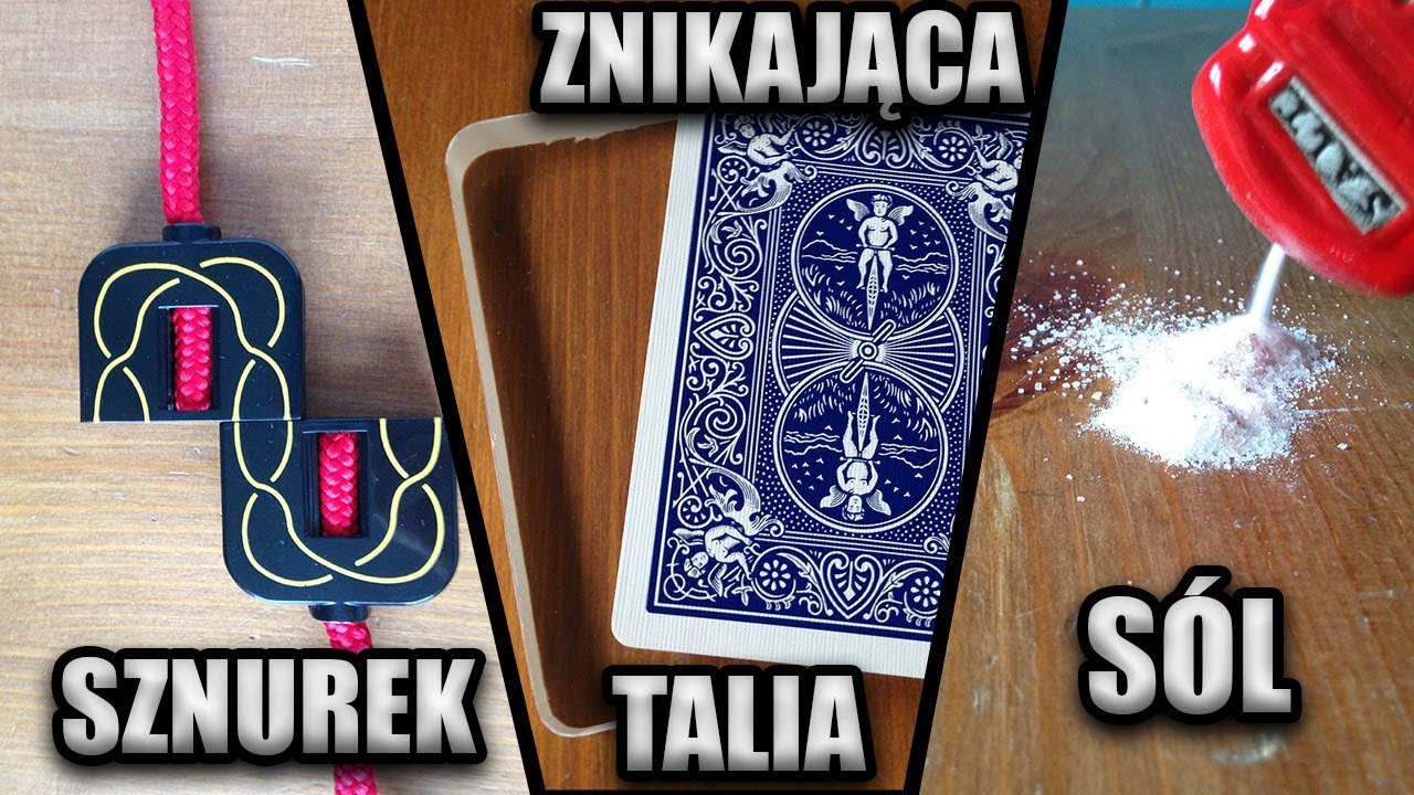 3 SZTUCZKI Z REKWIZYTAMI (wyjaśnienia) – przecięty sznurek, znikająca talia, magiczna sól