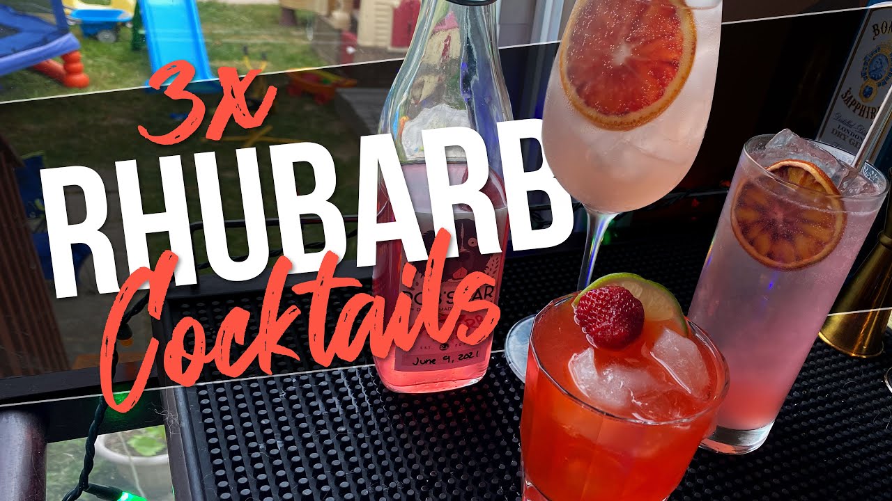 3 RHUBARB COCKTAILS with Homemade Rhubarb Liqueur