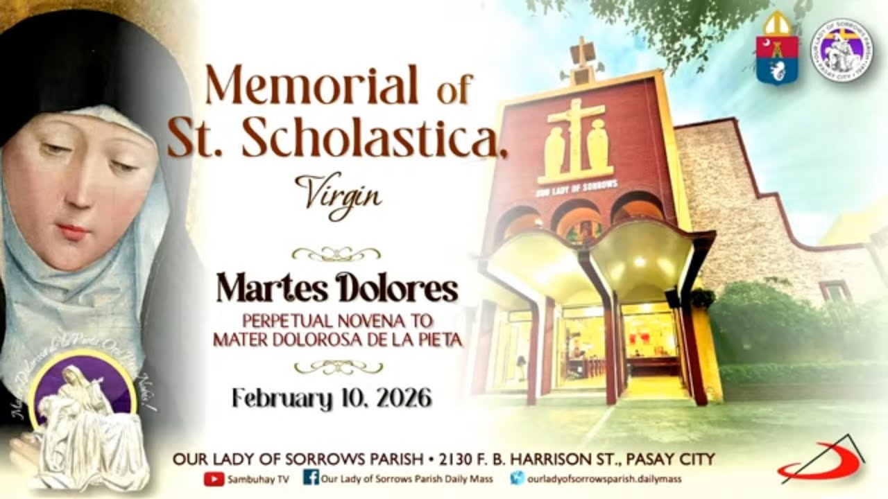 Our Lady of Sorrows Parish | Memorial of Saint Scholastica, Virgin | February 10, 2026 - 530PM