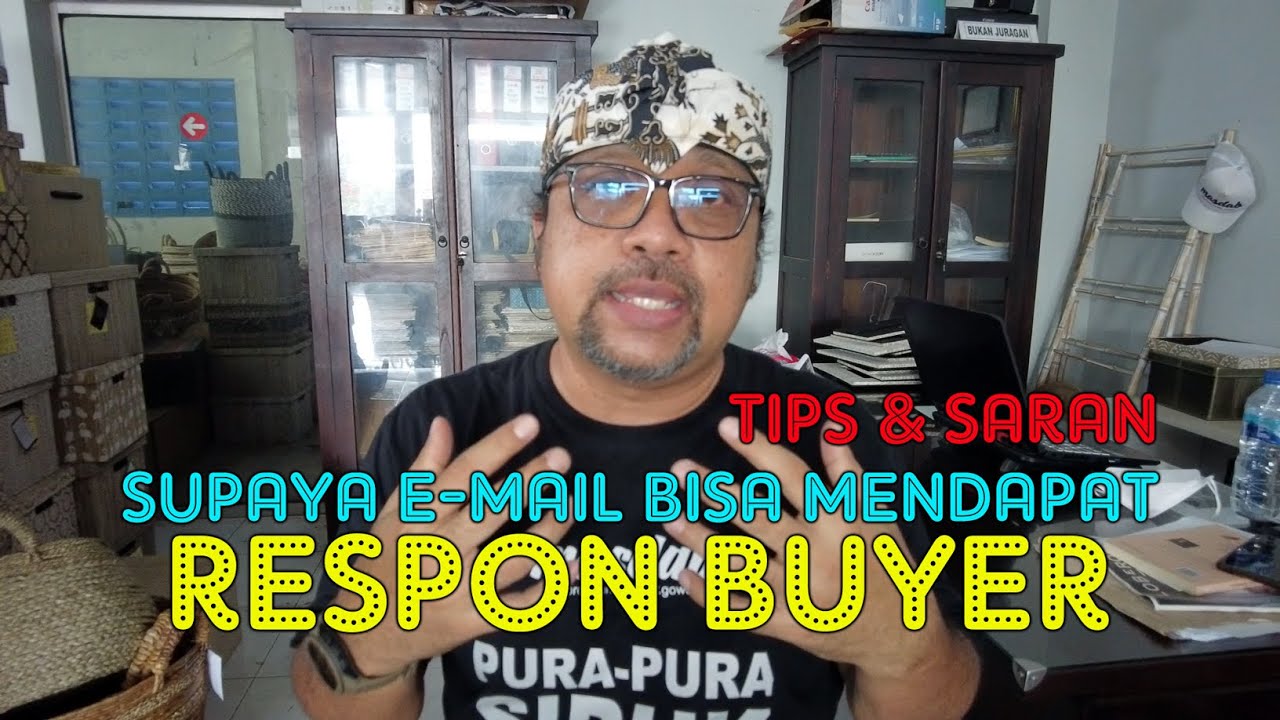 CARA MEMBUAT MARKETING EMAIL PRODUK EXPORT YANG EFEKTIF | ENTREPRENEUR VLOG