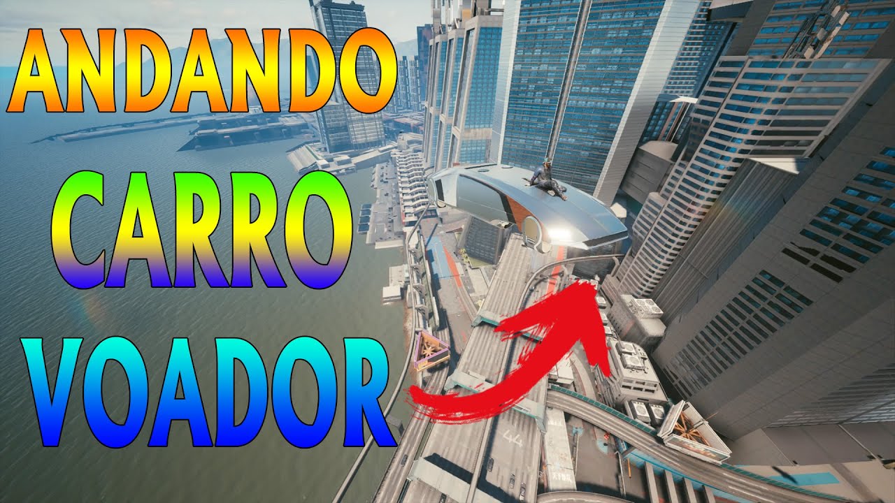 CYBERPUNK 2077 COMO ANDAR DE CARRO VOADOR