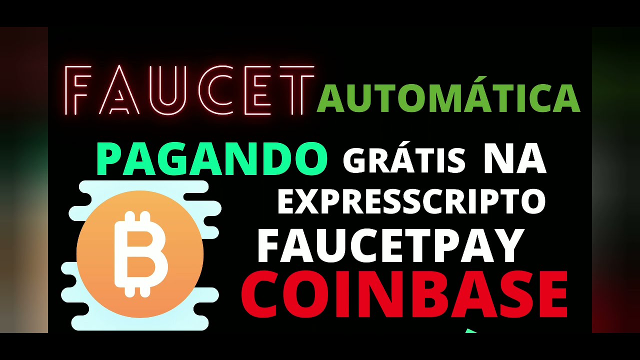 FAUCET AUTOM&Aacute;TICA PAGANDO GR&Aacute;TIS DIRETO NA COINBASE